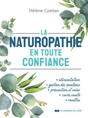 cover image of La naturopathie en toute confiance